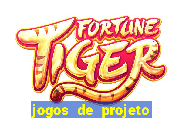 jogos de projeto de vida